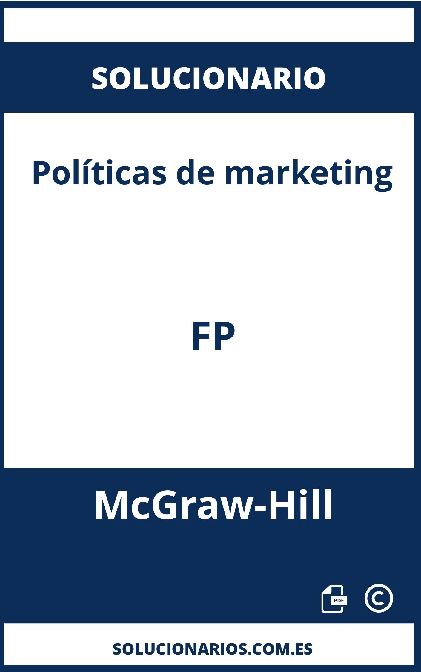 Solucionario Políticas de marketing FP McGraw-Hill