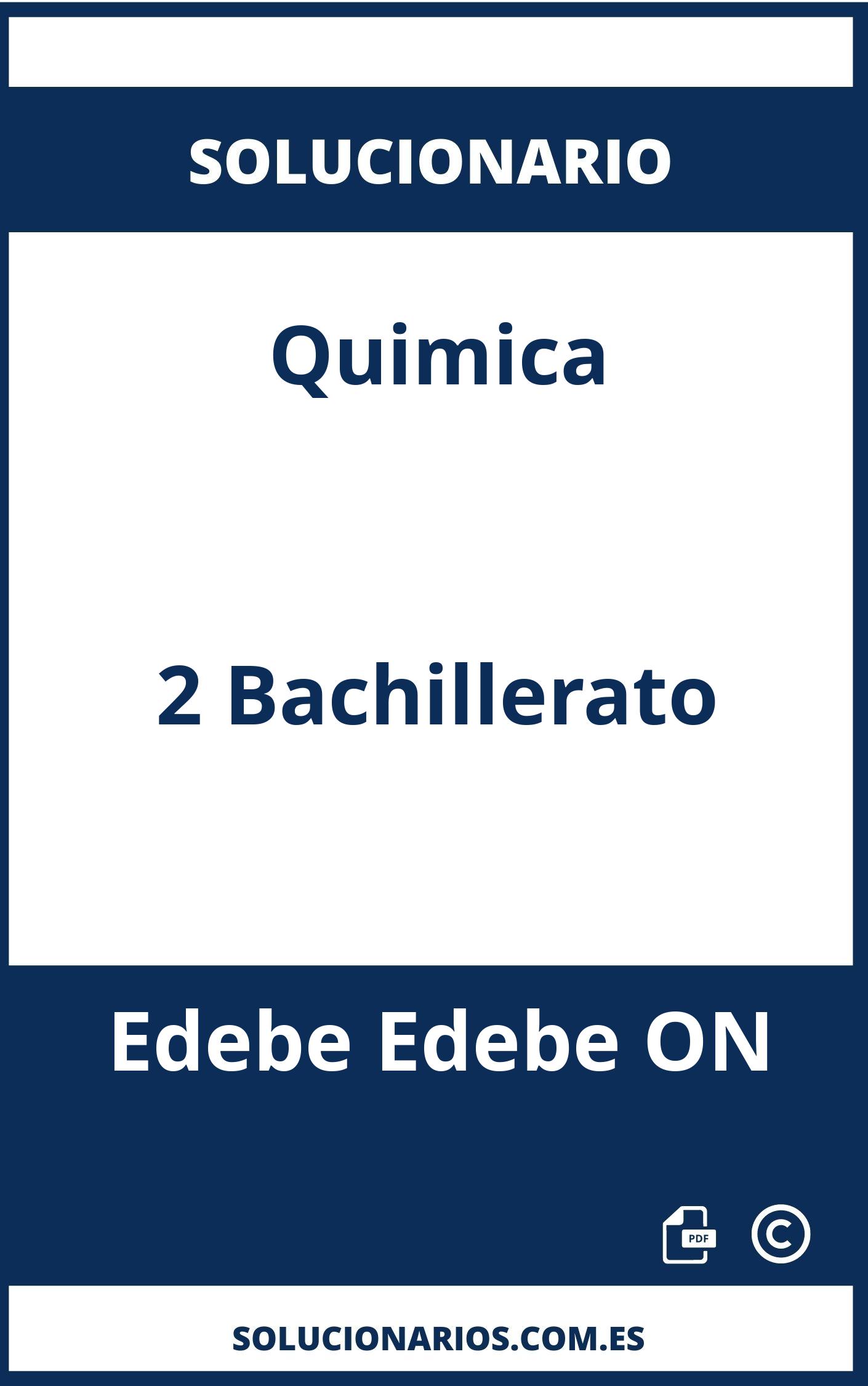 Solucionario Quimica 2 Bachillerato Edebe Edebe ON