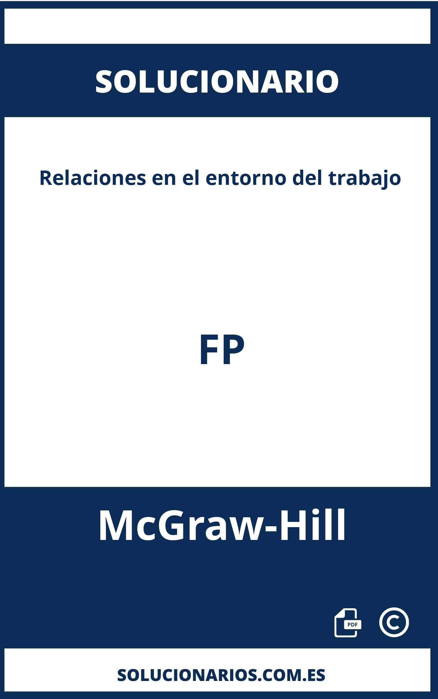 Solucionario Relaciones en el entorno del trabajo FP McGraw-Hill