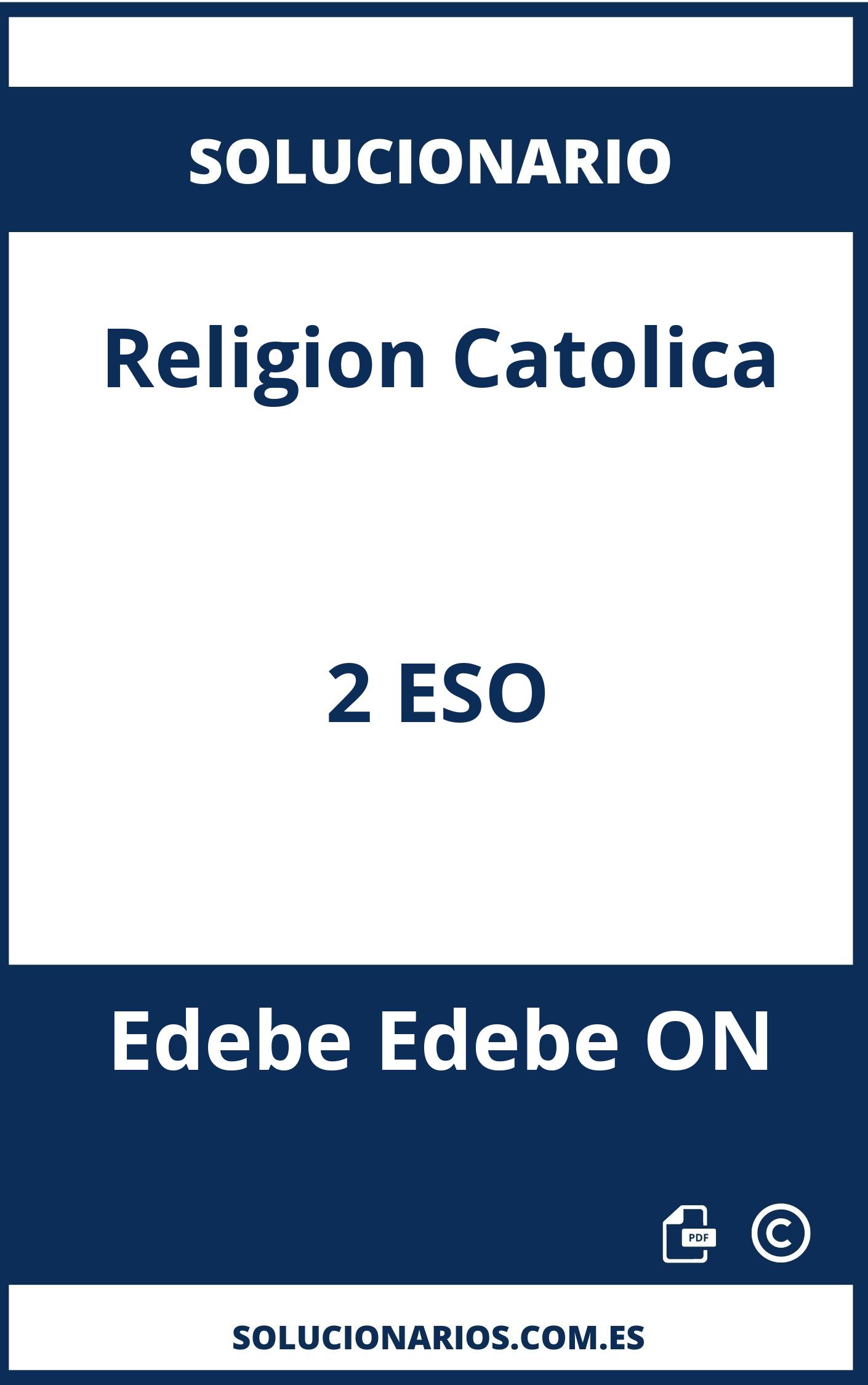 Solucionario Religion Catolica 2 ESO Edebe Edebe ON