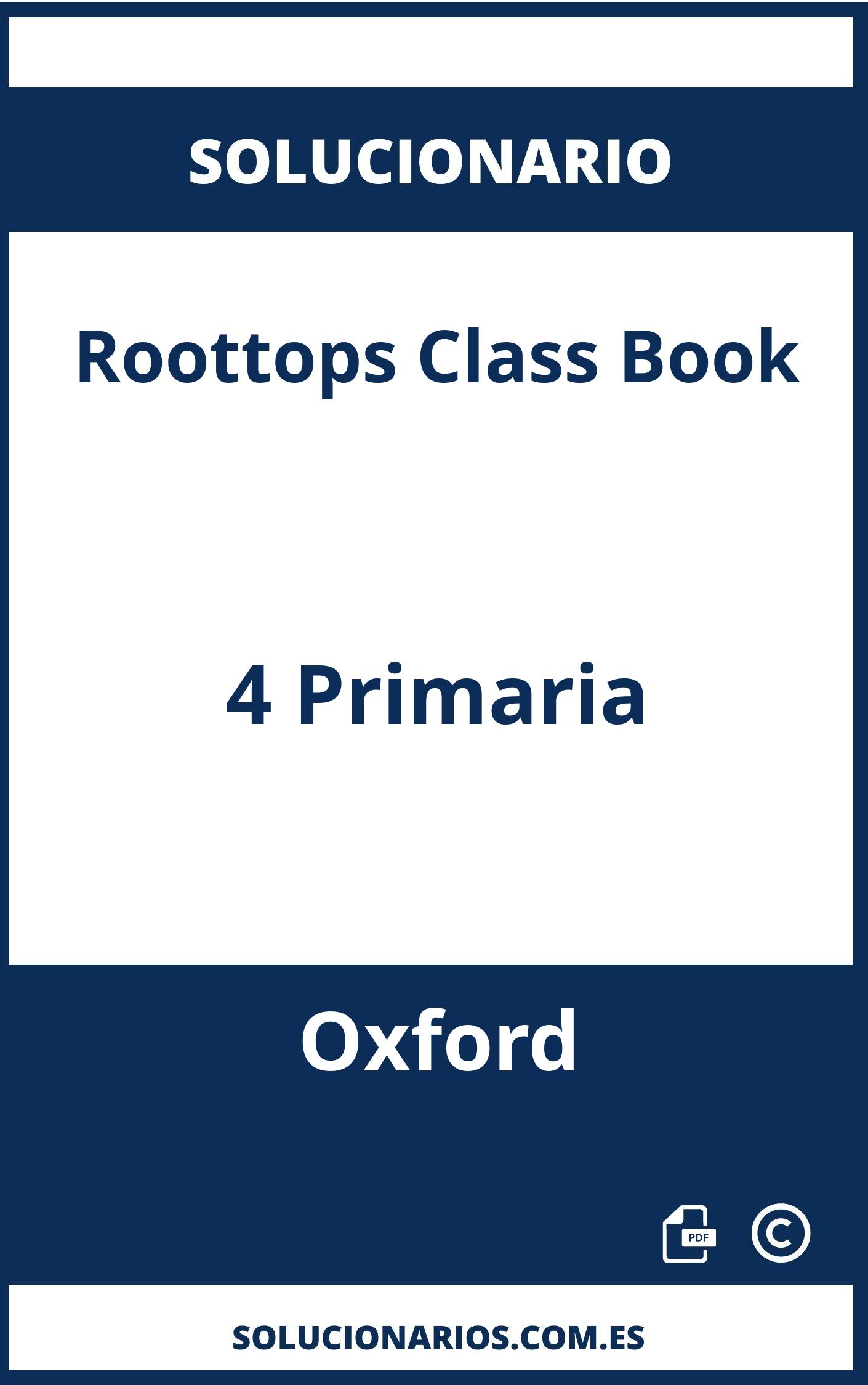 Solucionario Roottops Class Book 4 Primaria Oxford