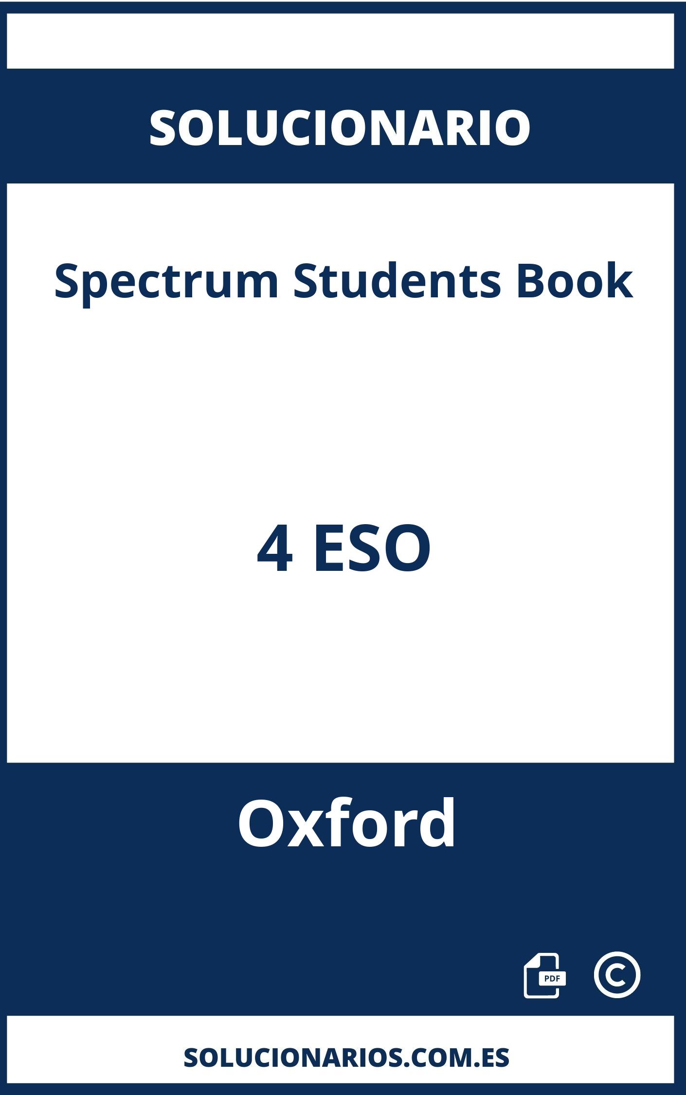 Solucionario Spectrum Students Book 4 ESO Oxford