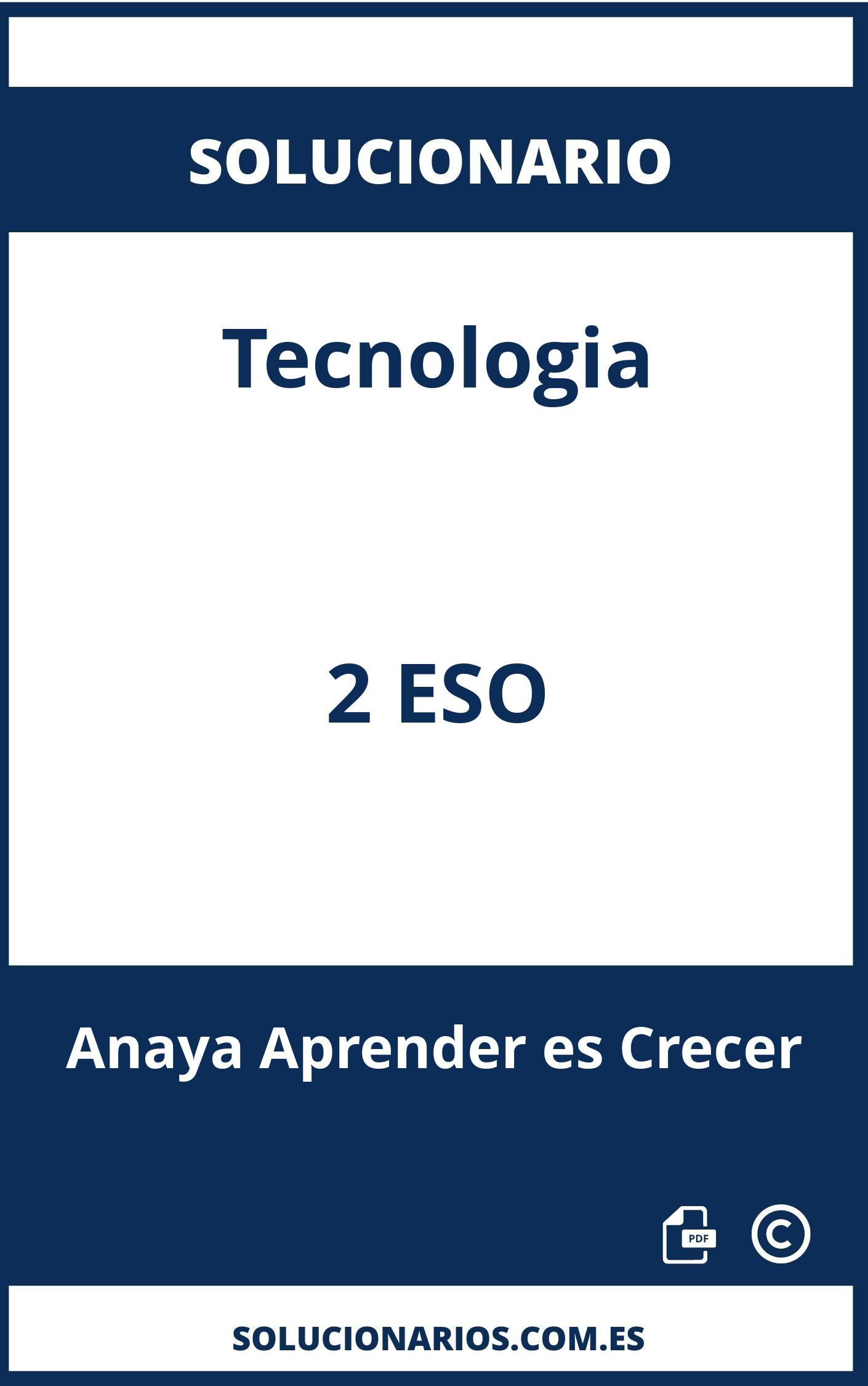 Solucionario Tecnologia 2 ESO Anaya Aprender es Crecer