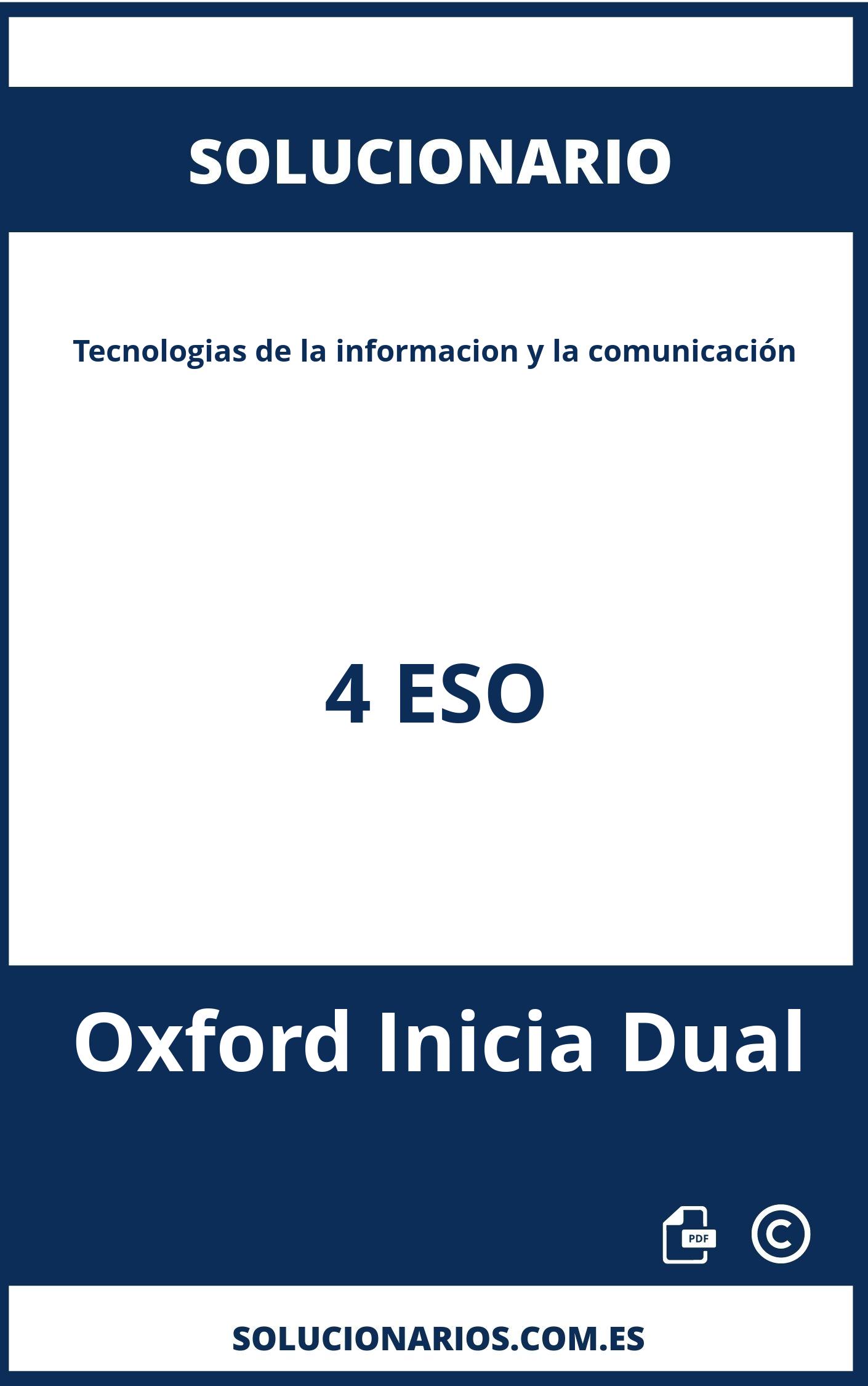 Solucionario Tecnologias de la informacion y la comunicación 4 ESO Oxford Inicia Dual