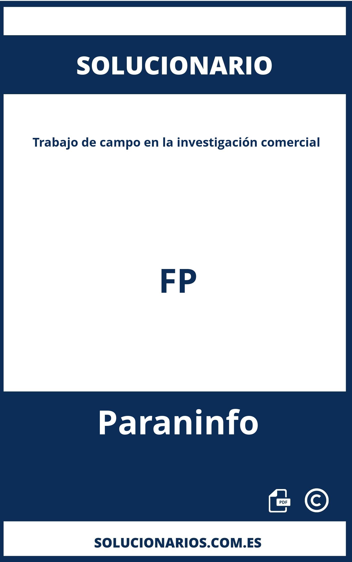Solucionario Trabajo de campo en la investigación comercial FP Paraninfo
