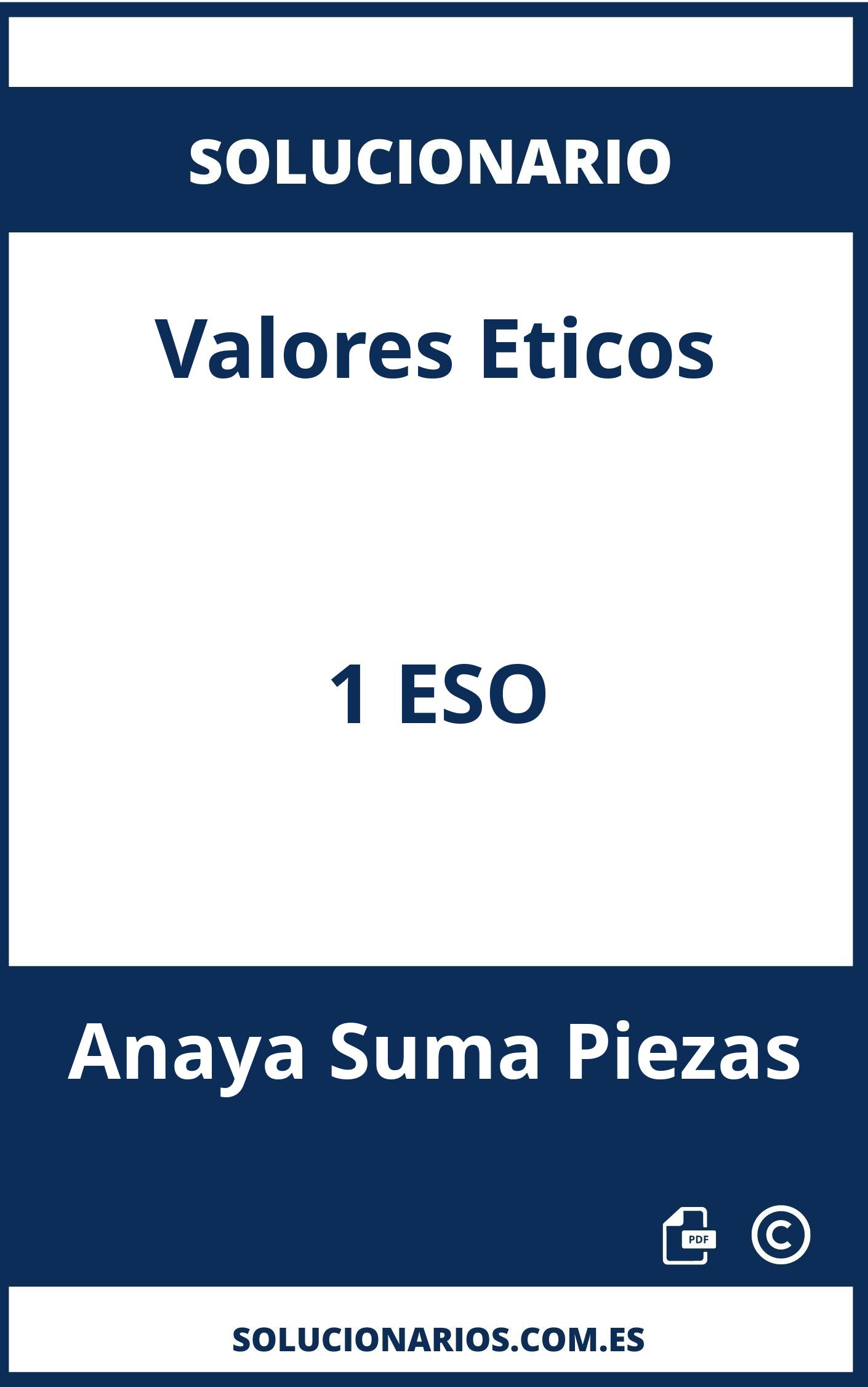 Solucionario Valores Eticos 1 ESO Anaya Suma Piezas