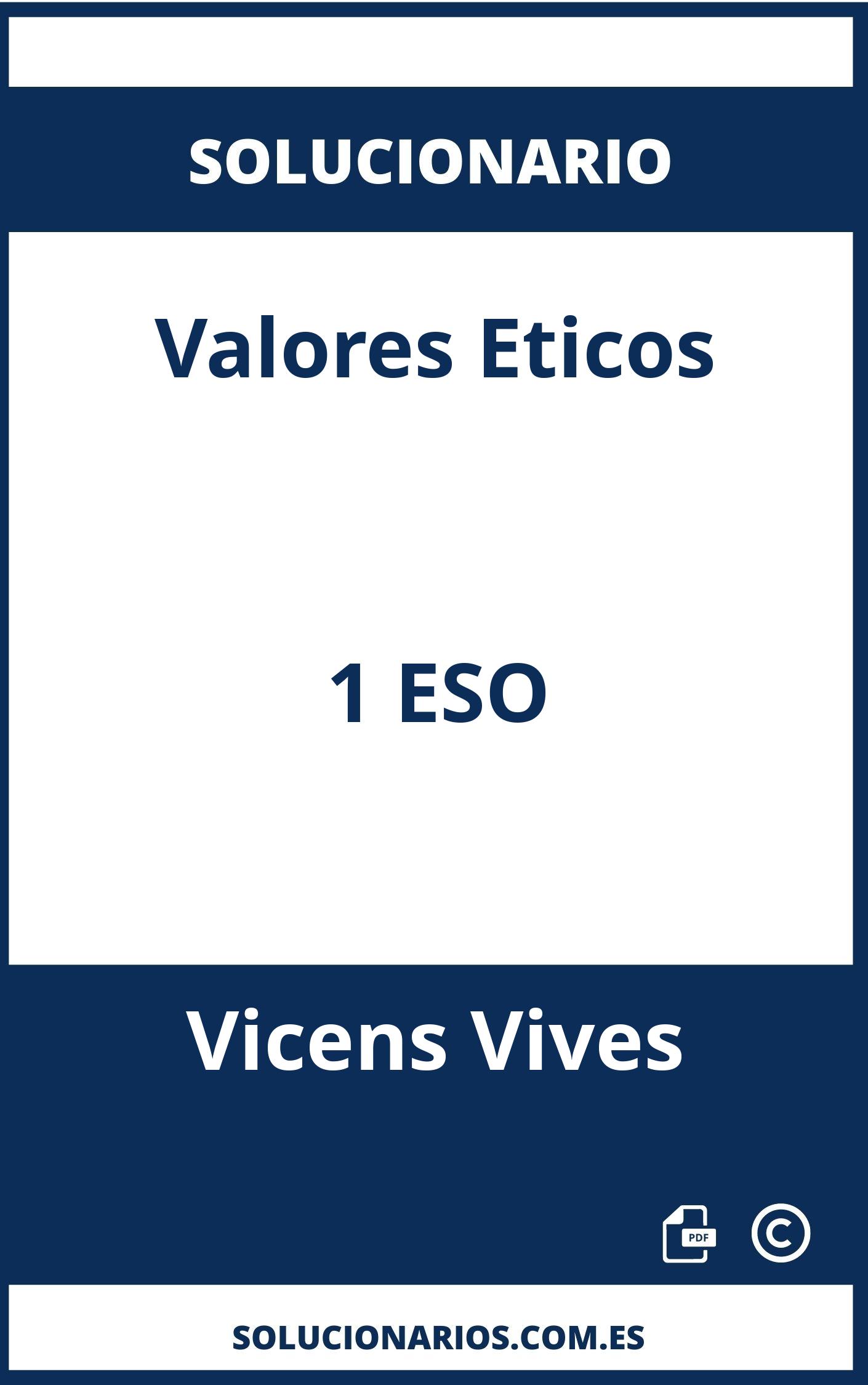 Solucionario Valores Eticos 1 ESO Vicens Vives