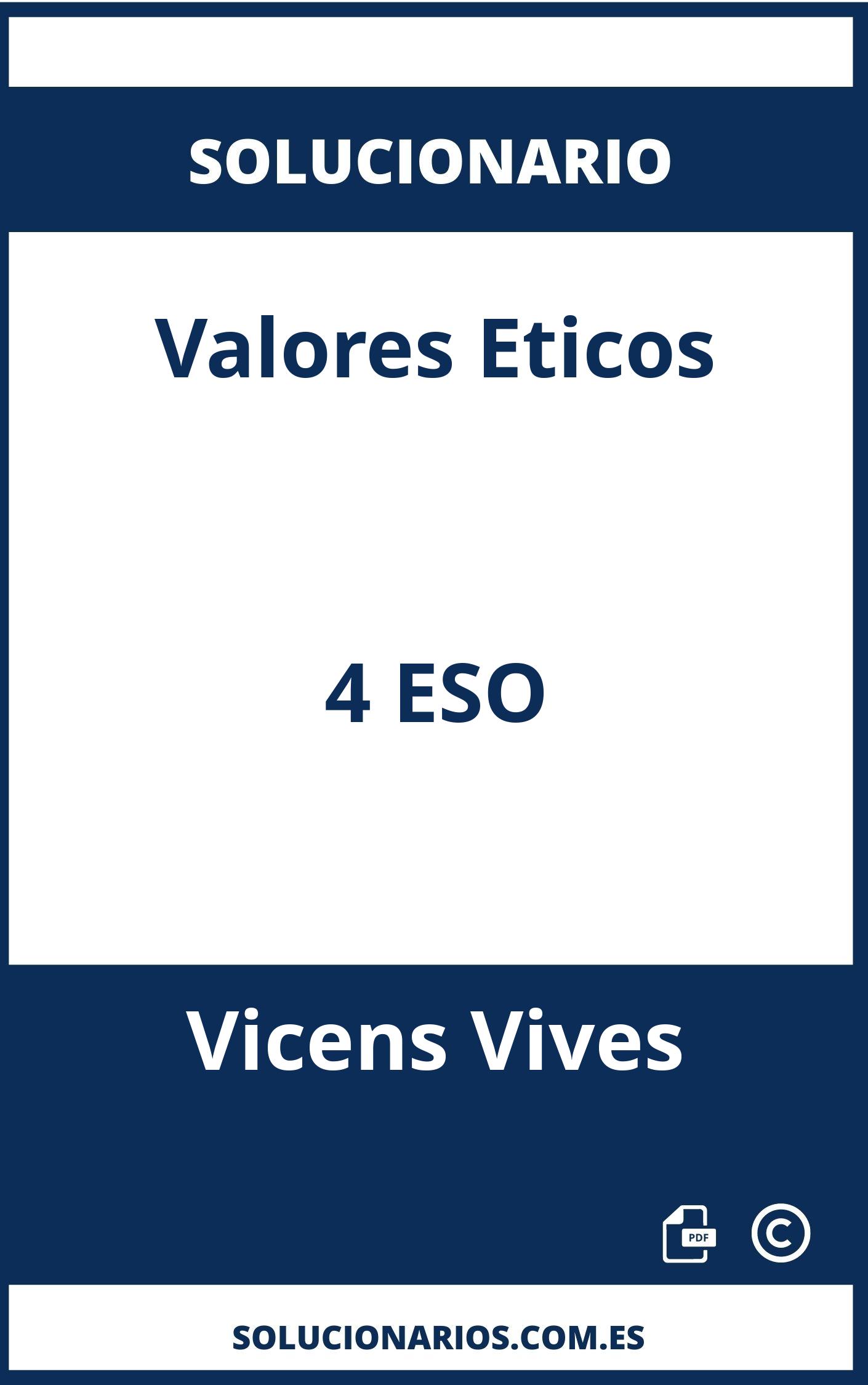 Solucionario Valores Eticos 4 ESO Vicens Vives